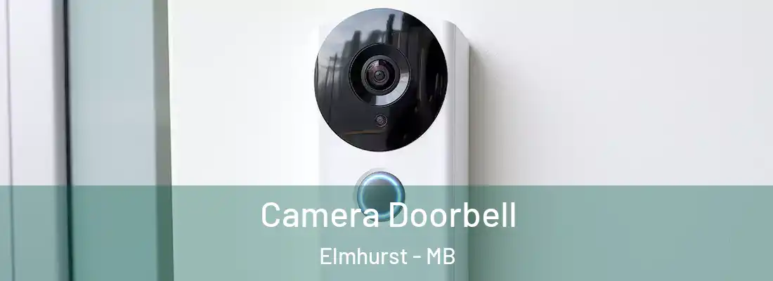  Camera Doorbell Elmhurst - MB