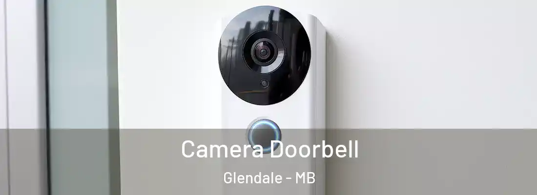  Camera Doorbell Glendale - MB