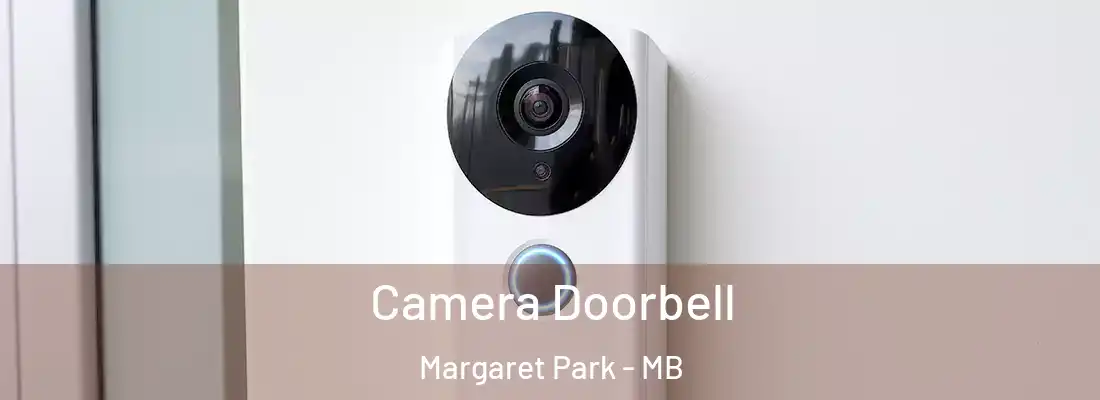  Camera Doorbell Margaret Park - MB