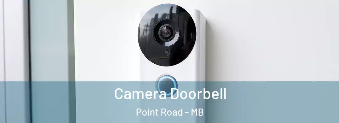  Camera Doorbell Point Road - MB