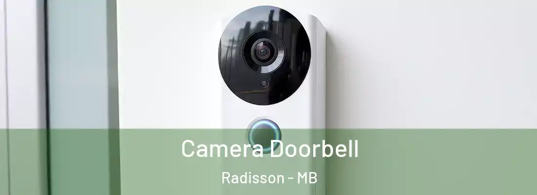  Camera Doorbell Radisson - MB