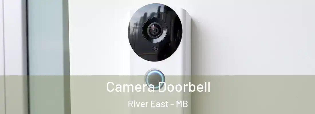  Camera Doorbell River East - MB