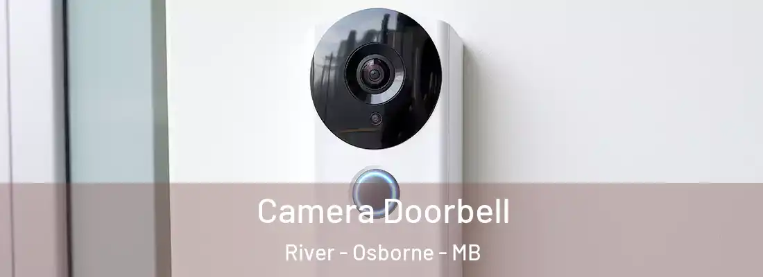  Camera Doorbell River - Osborne - MB