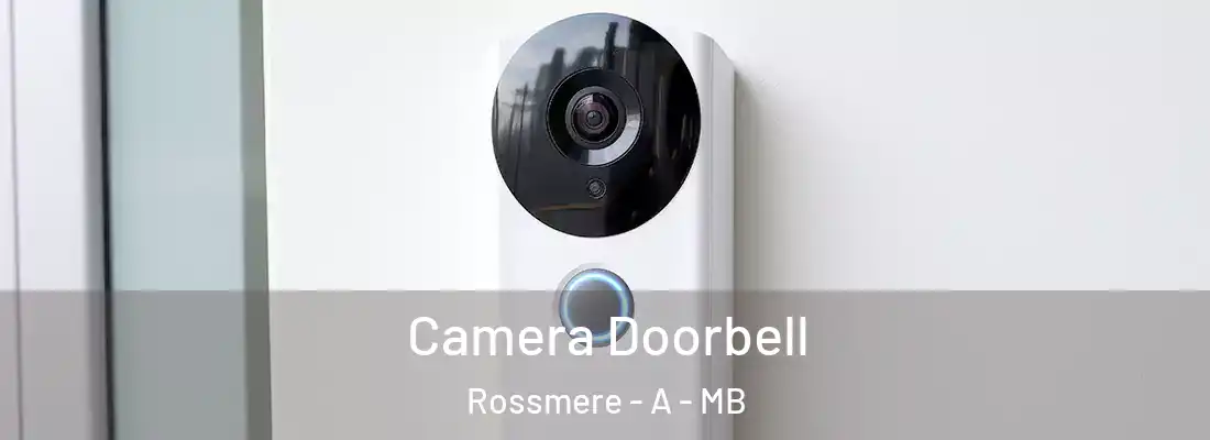  Camera Doorbell Rossmere - A - MB