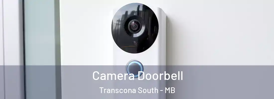  Camera Doorbell Transcona South - MB