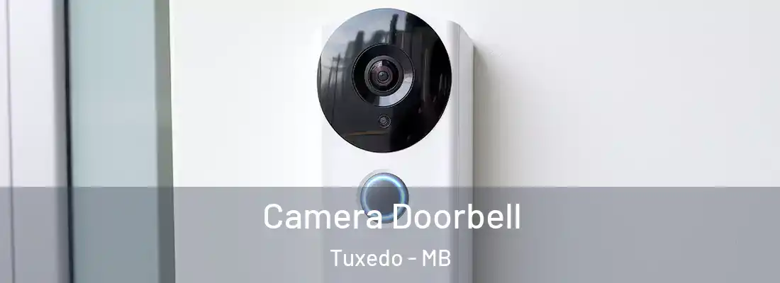  Camera Doorbell Tuxedo - MB