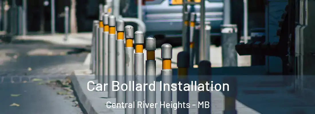  Car Bollard Installation Central River Heights - MB