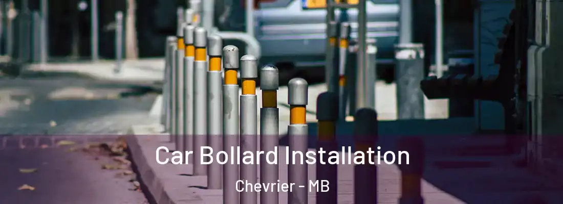  Car Bollard Installation Chevrier - MB