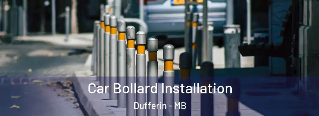  Car Bollard Installation Dufferin - MB