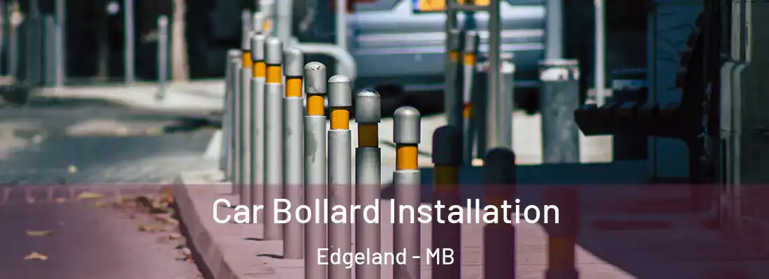  Car Bollard Installation Edgeland - MB