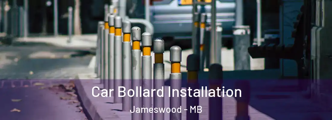  Car Bollard Installation Jameswood - MB