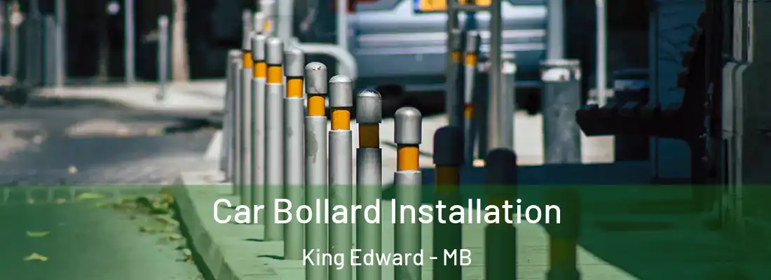  Car Bollard Installation King Edward - MB