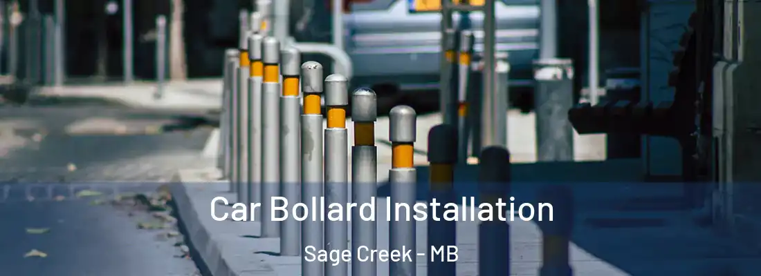 Car Bollard Installation Sage Creek - MB