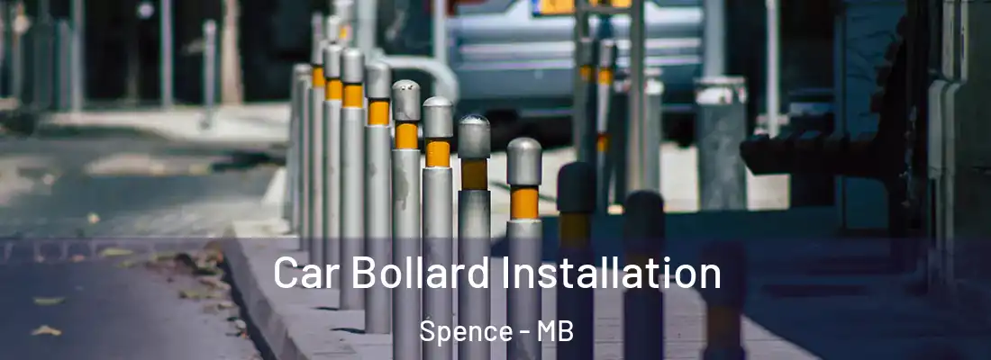  Car Bollard Installation Spence - MB