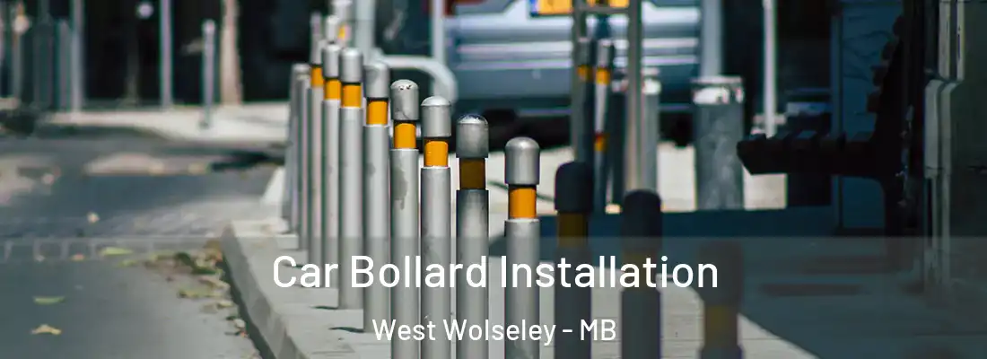  Car Bollard Installation West Wolseley - MB