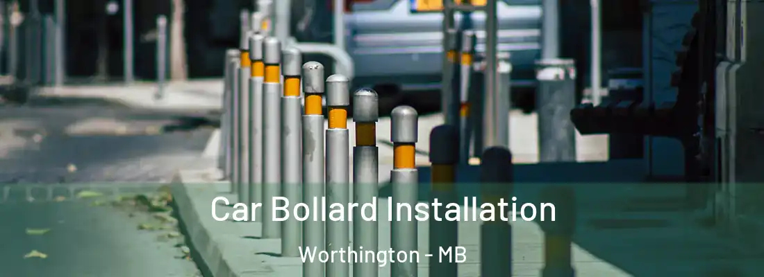  Car Bollard Installation Worthington - MB
