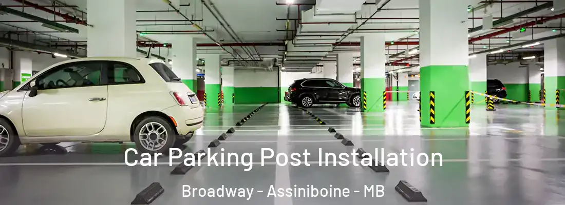  Car Parking Post Installation Broadway - Assiniboine - MB