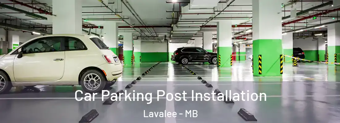  Car Parking Post Installation Lavalee - MB