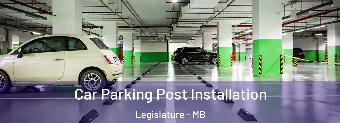  Car Parking Post Installation Legislature - MB