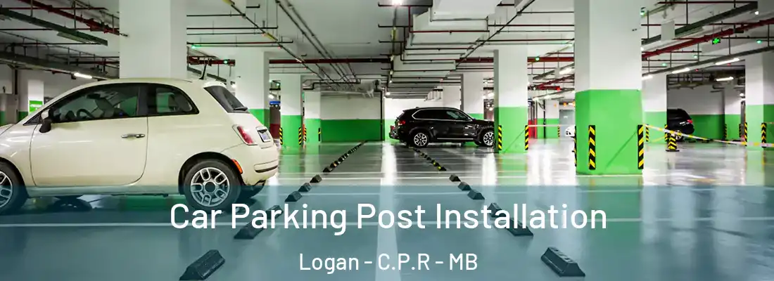  Car Parking Post Installation Logan - C.P.R - MB