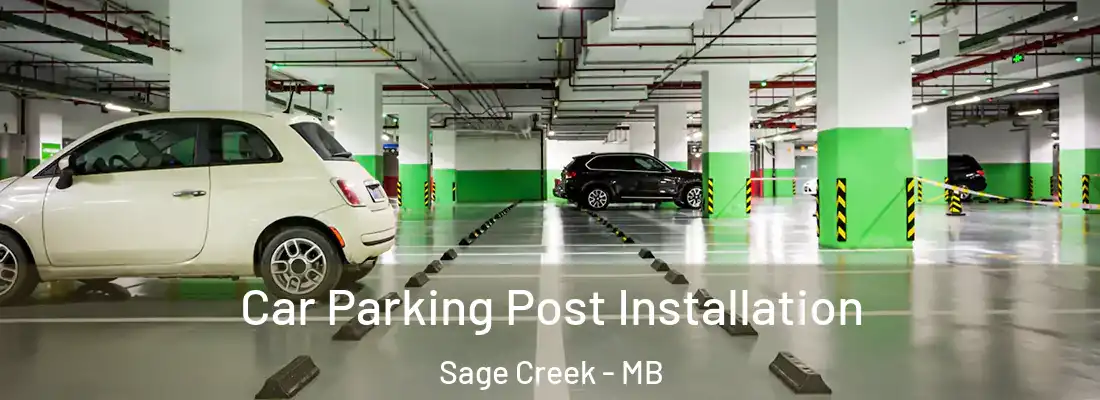  Car Parking Post Installation Sage Creek - MB