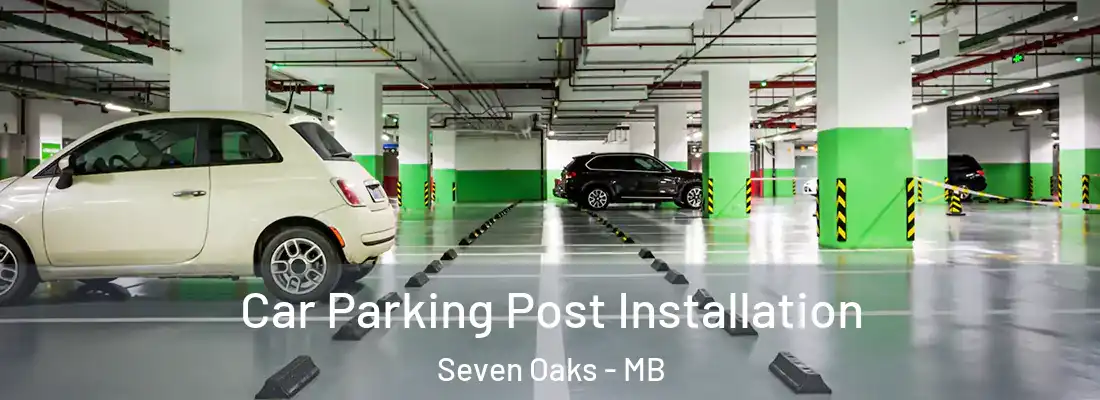  Car Parking Post Installation Seven Oaks - MB