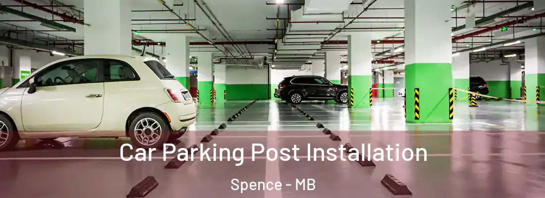  Car Parking Post Installation Spence - MB