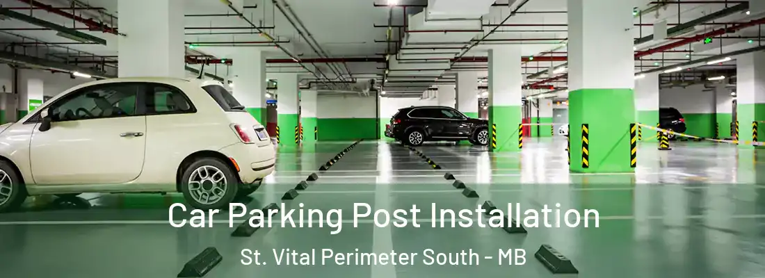  Car Parking Post Installation St. Vital Perimeter South - MB
