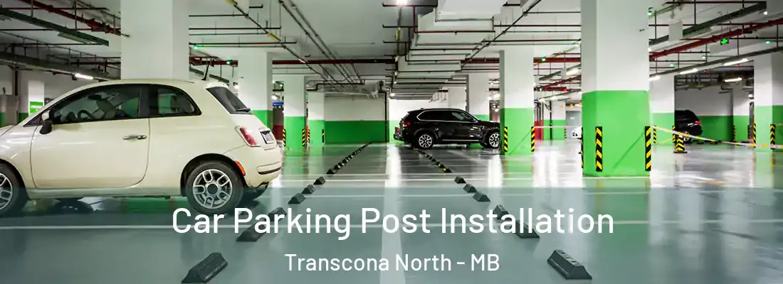  Car Parking Post Installation Transcona North - MB
