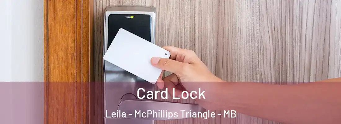  Card Lock Leila - McPhillips Triangle - MB