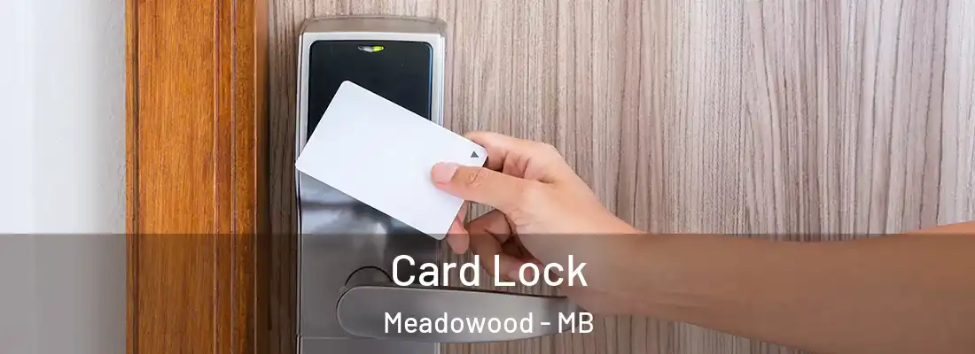  Card Lock Meadowood - MB
