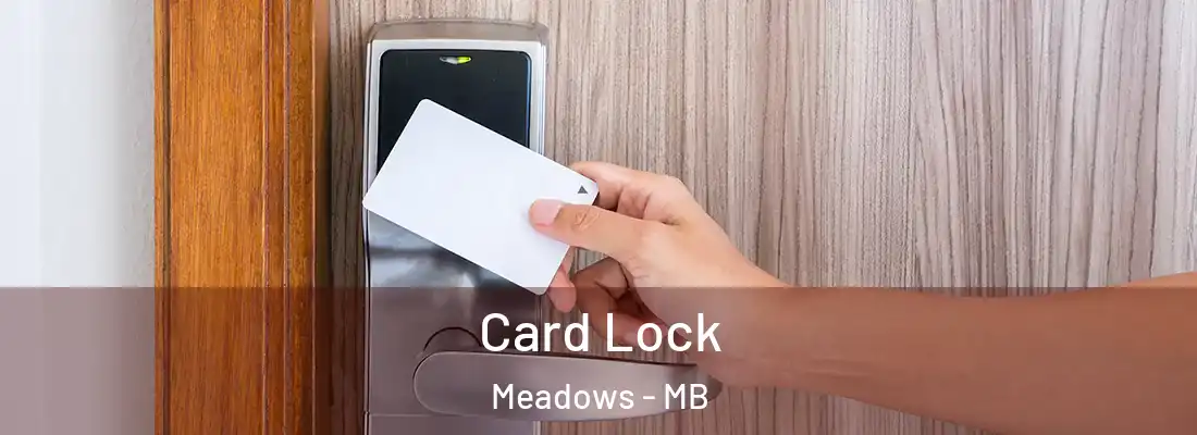  Card Lock Meadows - MB