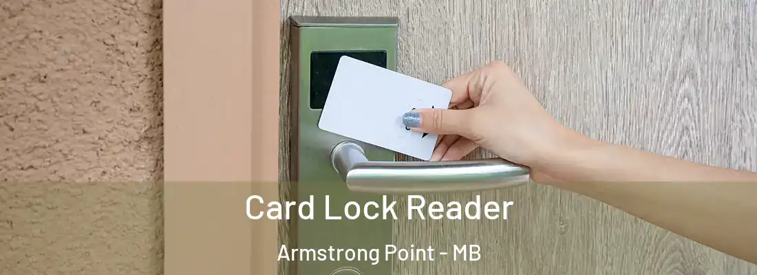  Card Lock Reader Armstrong Point - MB
