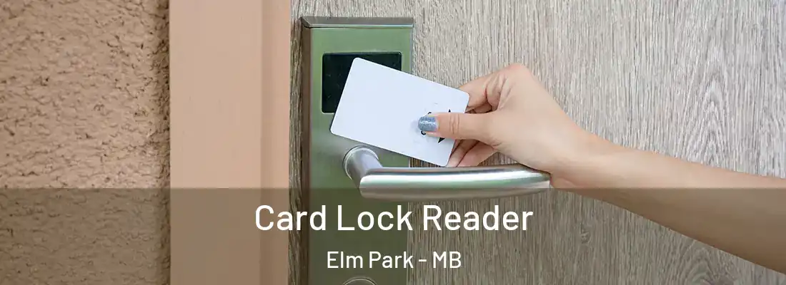  Card Lock Reader Elm Park - MB