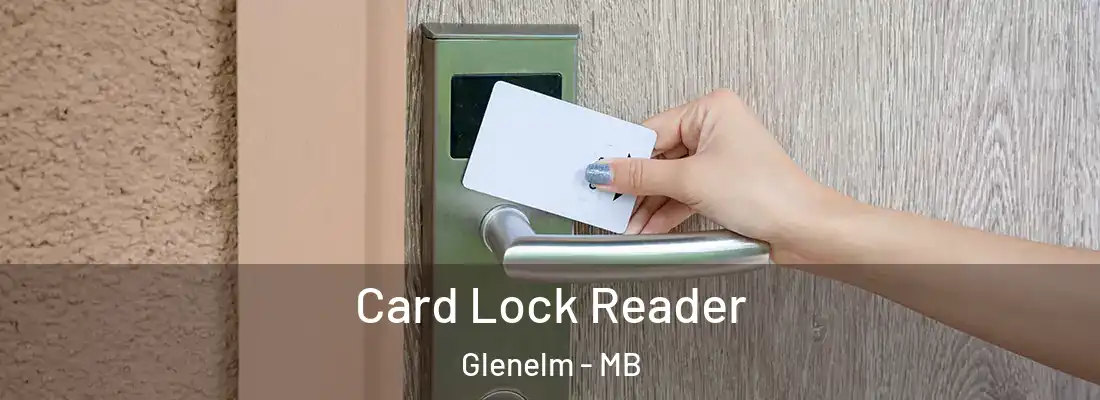  Card Lock Reader Glenelm - MB