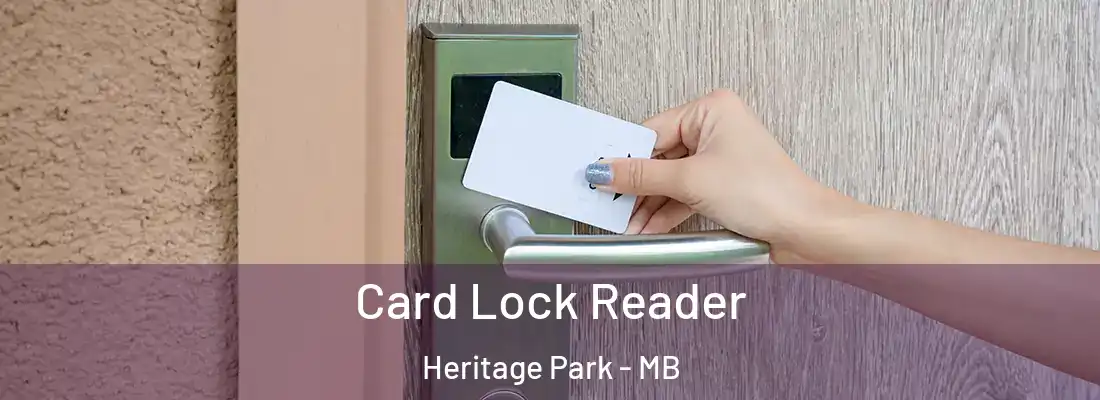  Card Lock Reader Heritage Park - MB