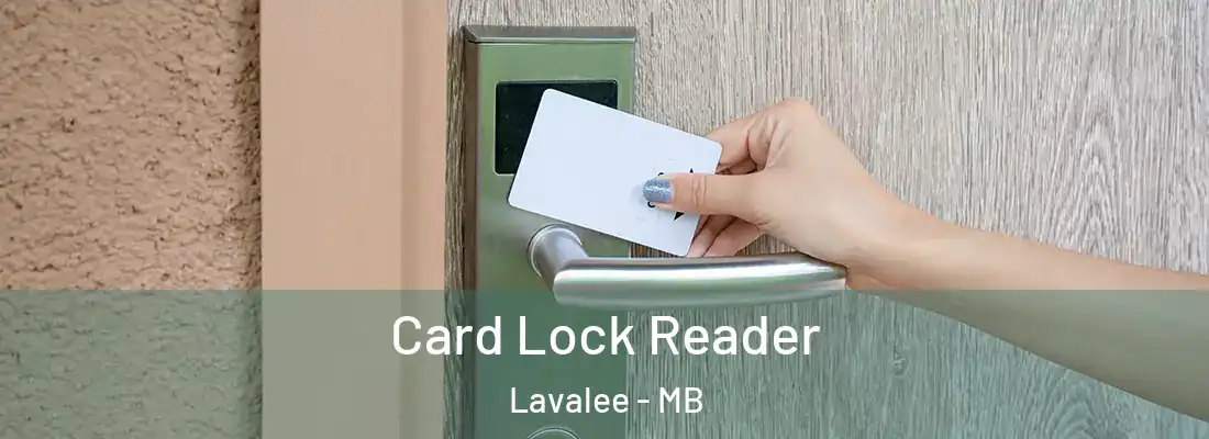  Card Lock Reader Lavalee - MB