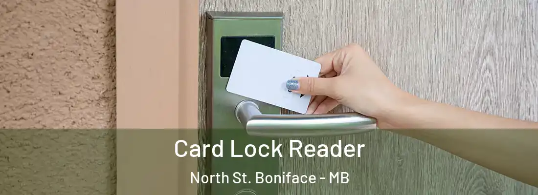  Card Lock Reader North St. Boniface - MB