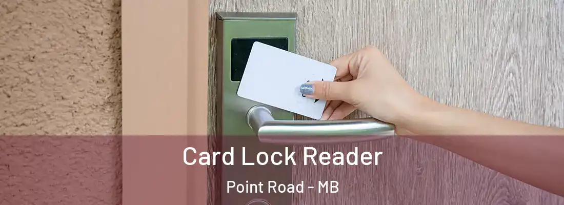  Card Lock Reader Point Road - MB