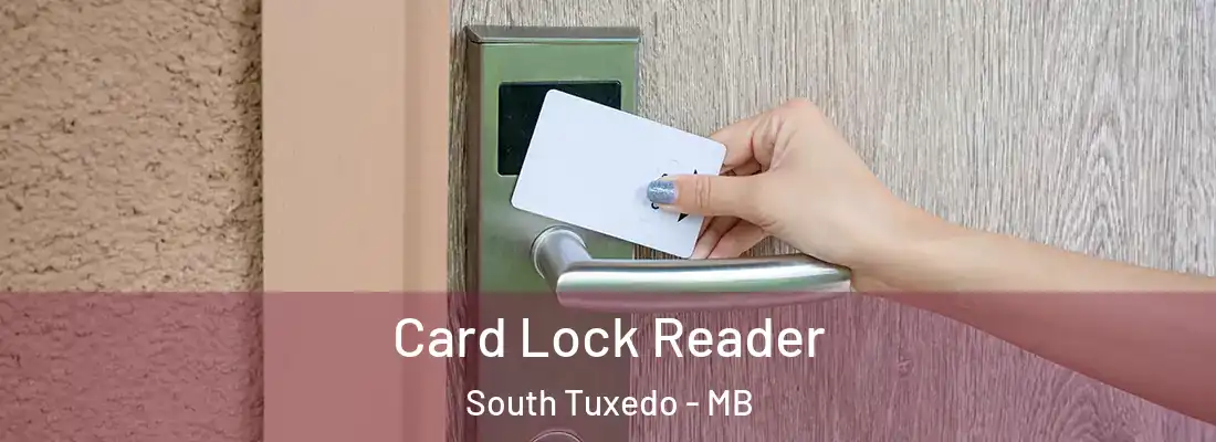  Card Lock Reader South Tuxedo - MB