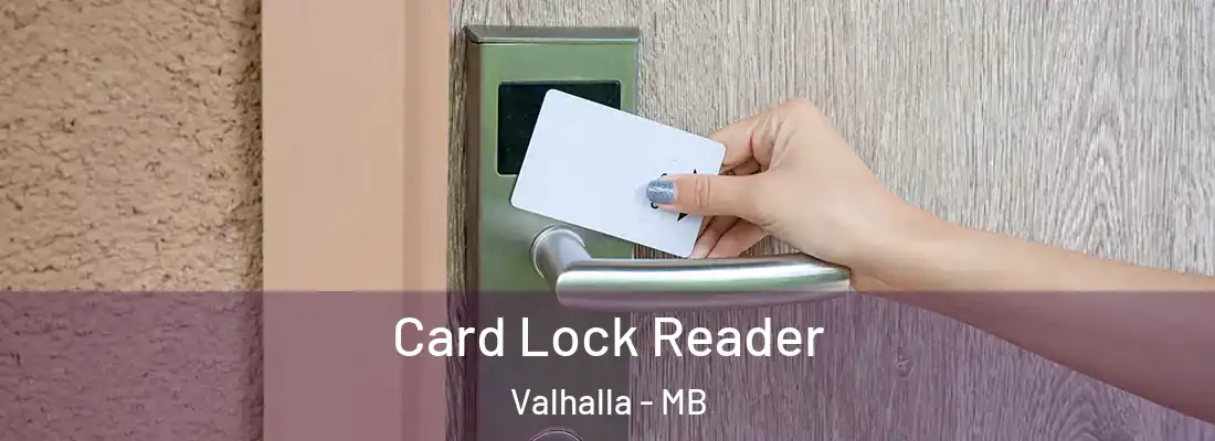  Card Lock Reader Valhalla - MB