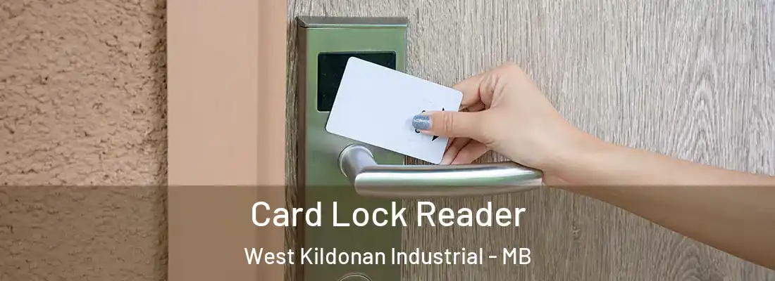  Card Lock Reader West Kildonan Industrial - MB
