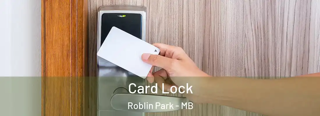  Card Lock Roblin Park - MB