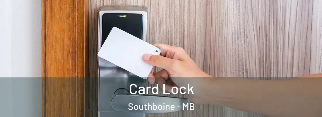  Card Lock Southboine - MB
