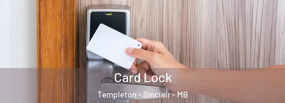  Card Lock Templeton - Sinclair - MB