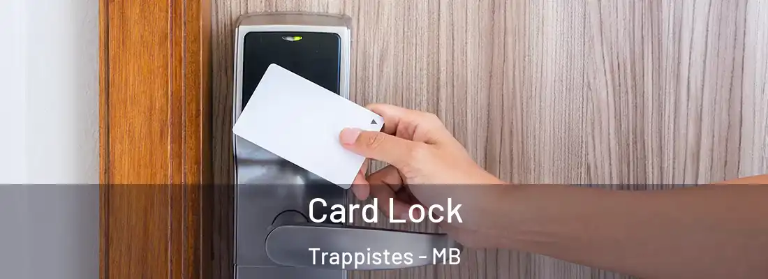  Card Lock Trappistes - MB