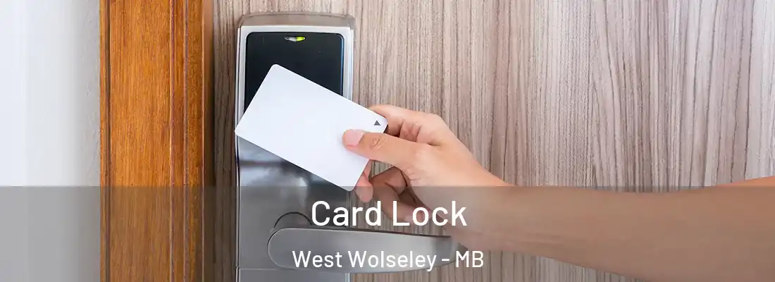  Card Lock West Wolseley - MB