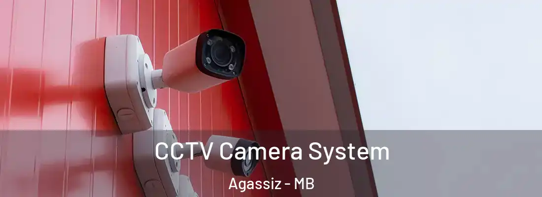  CCTV Camera System Agassiz - MB