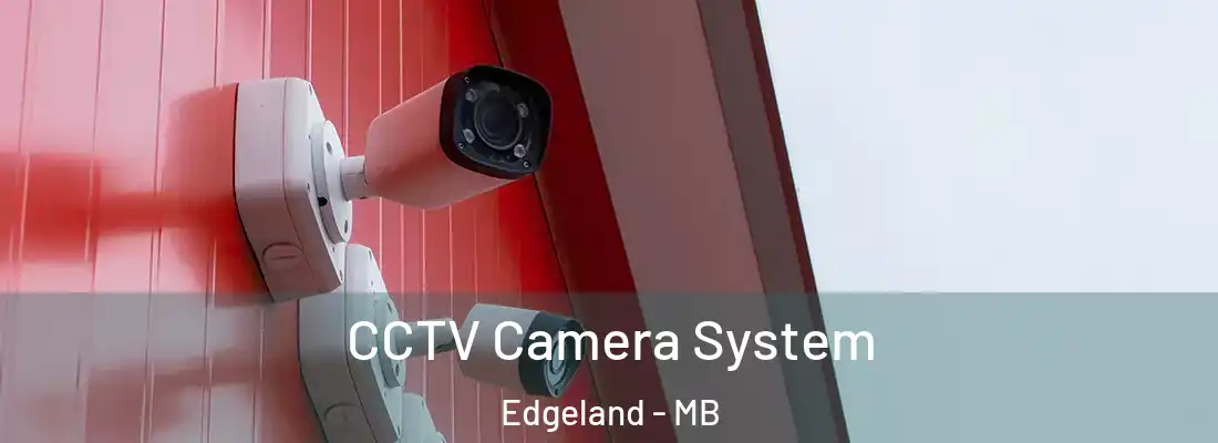  CCTV Camera System Edgeland - MB