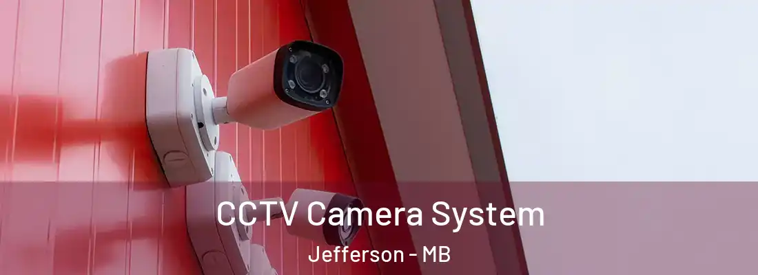  CCTV Camera System Jefferson - MB